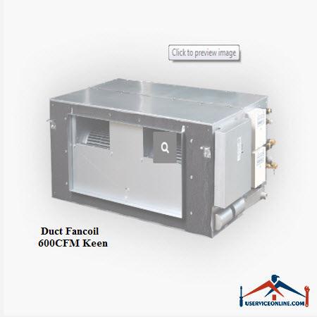 Duct Fancoil 600CFM Keen فن کویل کانالی کین Keen CFM 600